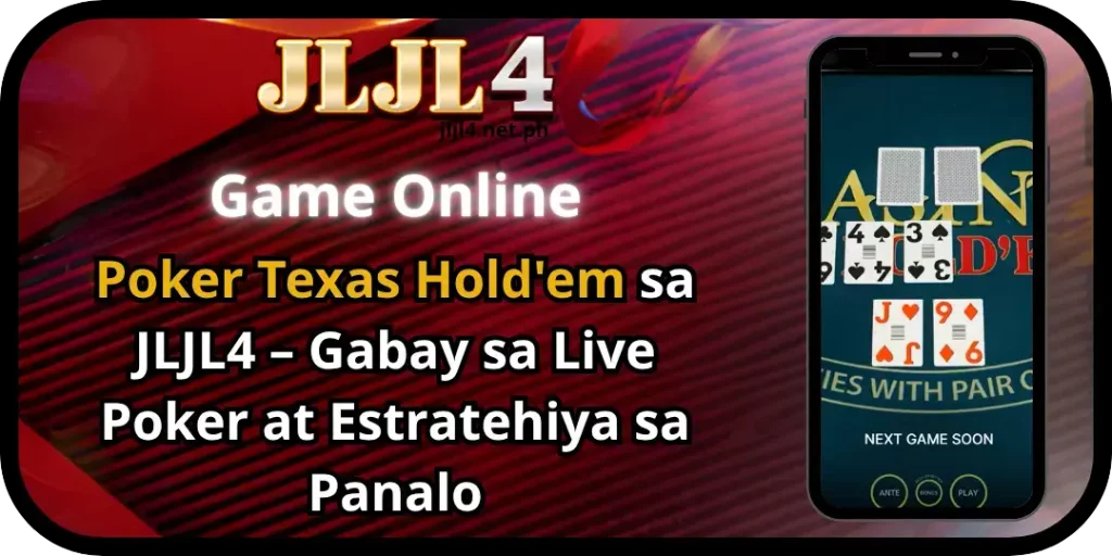 Poker Texas Hold'em sa JLJL4 – Gabay sa Live Poker at Estratehiya sa Panalo 3 Poker Texas Hold'em jljl4
