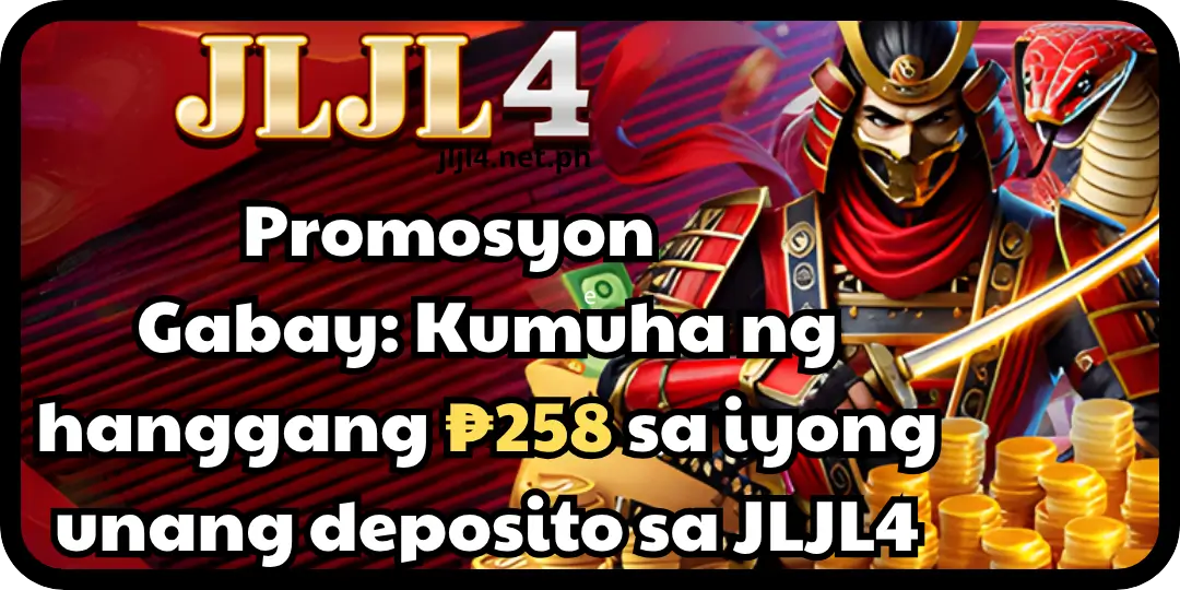 Promosyon - Gabay: Kumuha ng hanggang ₱258 sa iyong unang deposito sa JLJL4 1 bonus deposit jljl4